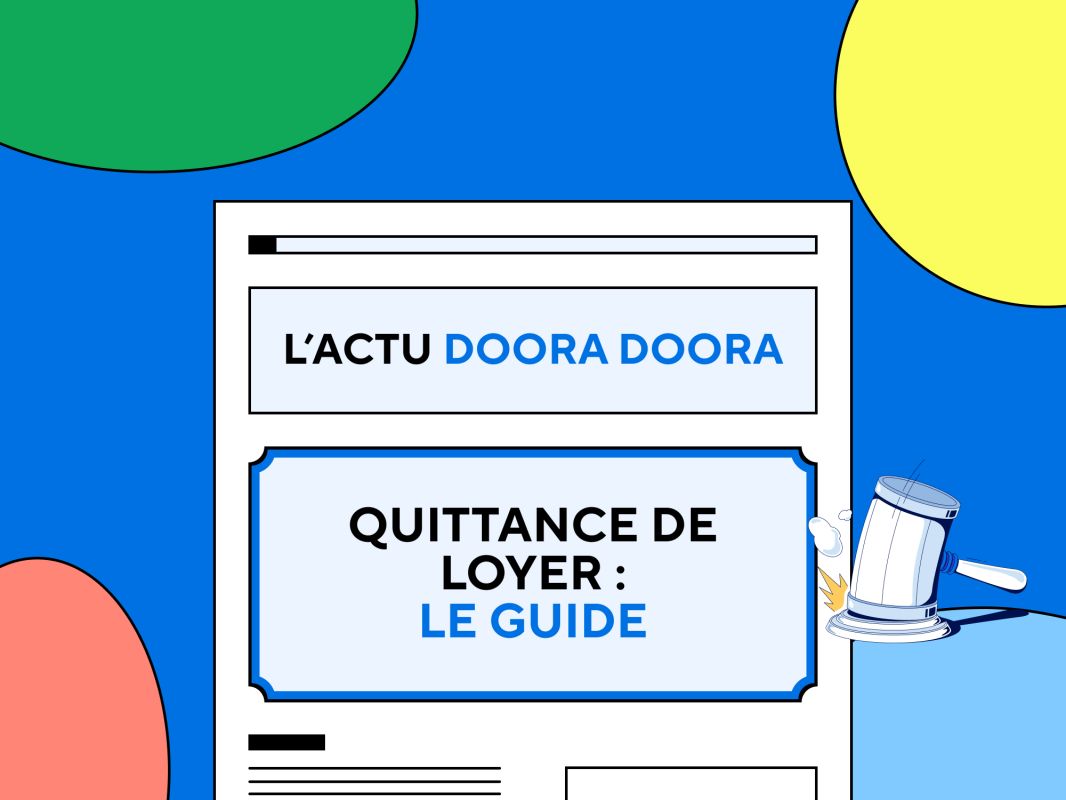 Quittance de loyer : le guide 2025