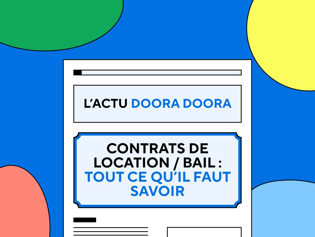 Contrats de location / bail : tout ce qu'il faut savoir
