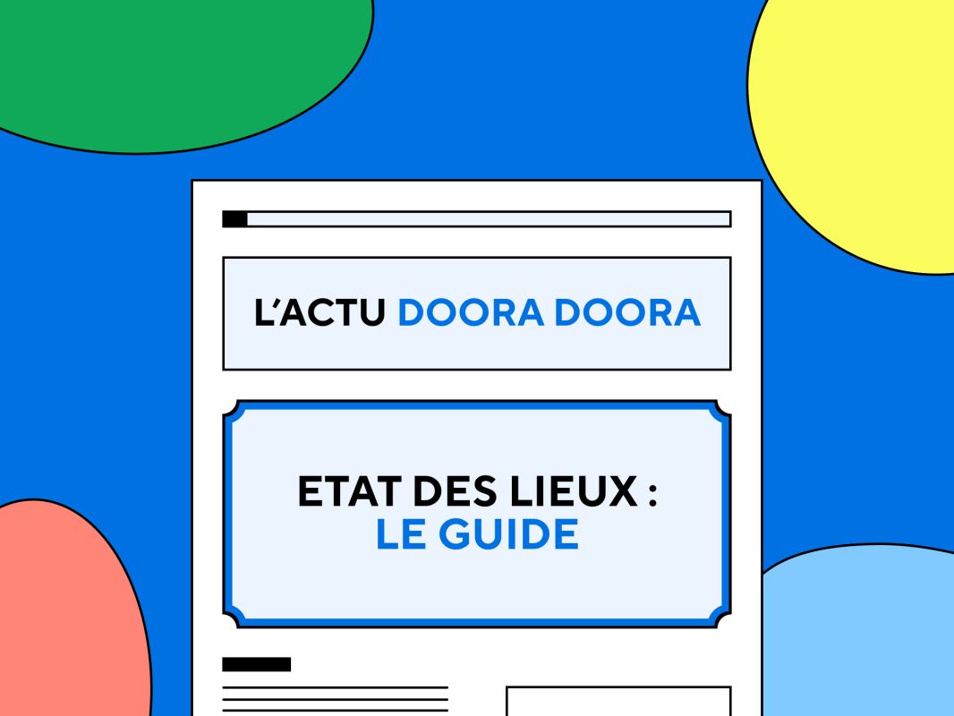 Etat des lieux : guide pour les bailleurs et locataires