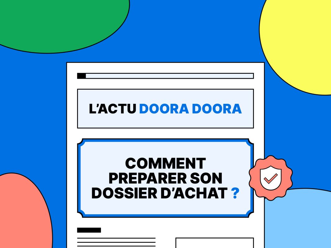 Comment préparer son dossier d’achat ?