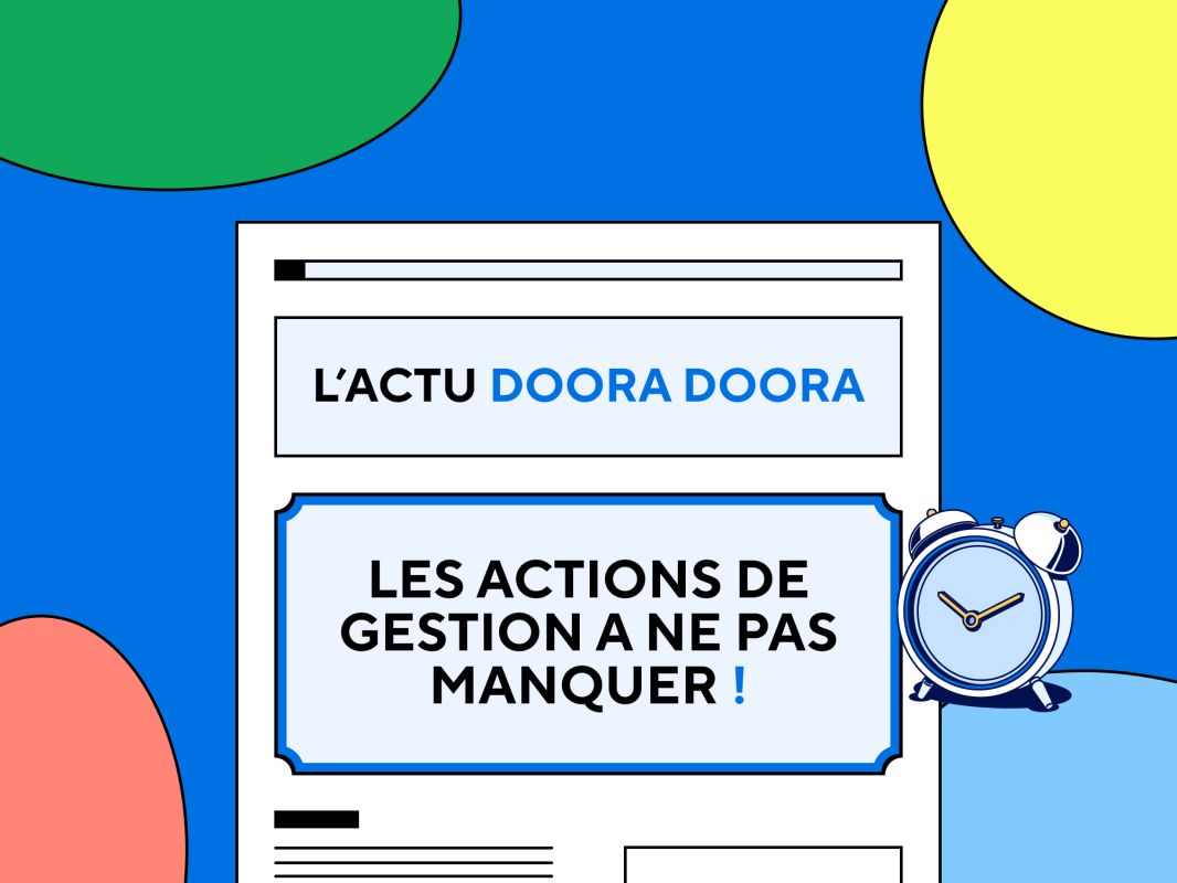 Les actions de gestion à ne pas manquer